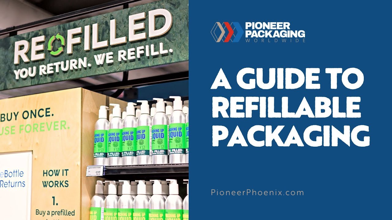 A Guide to Refillable Packaging